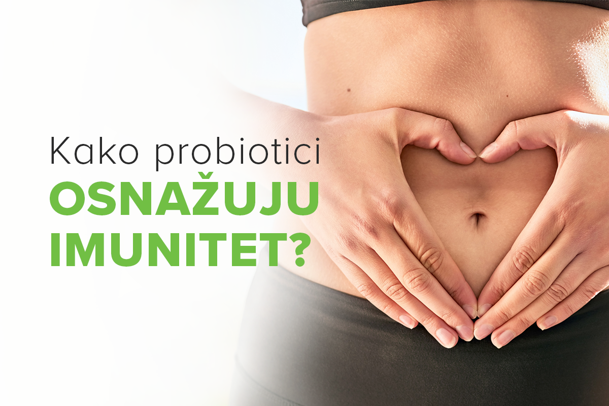  PROBIOTIK U SLUŽBI JAČANJA IMUNITETA